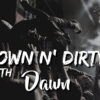 Down N Dirty